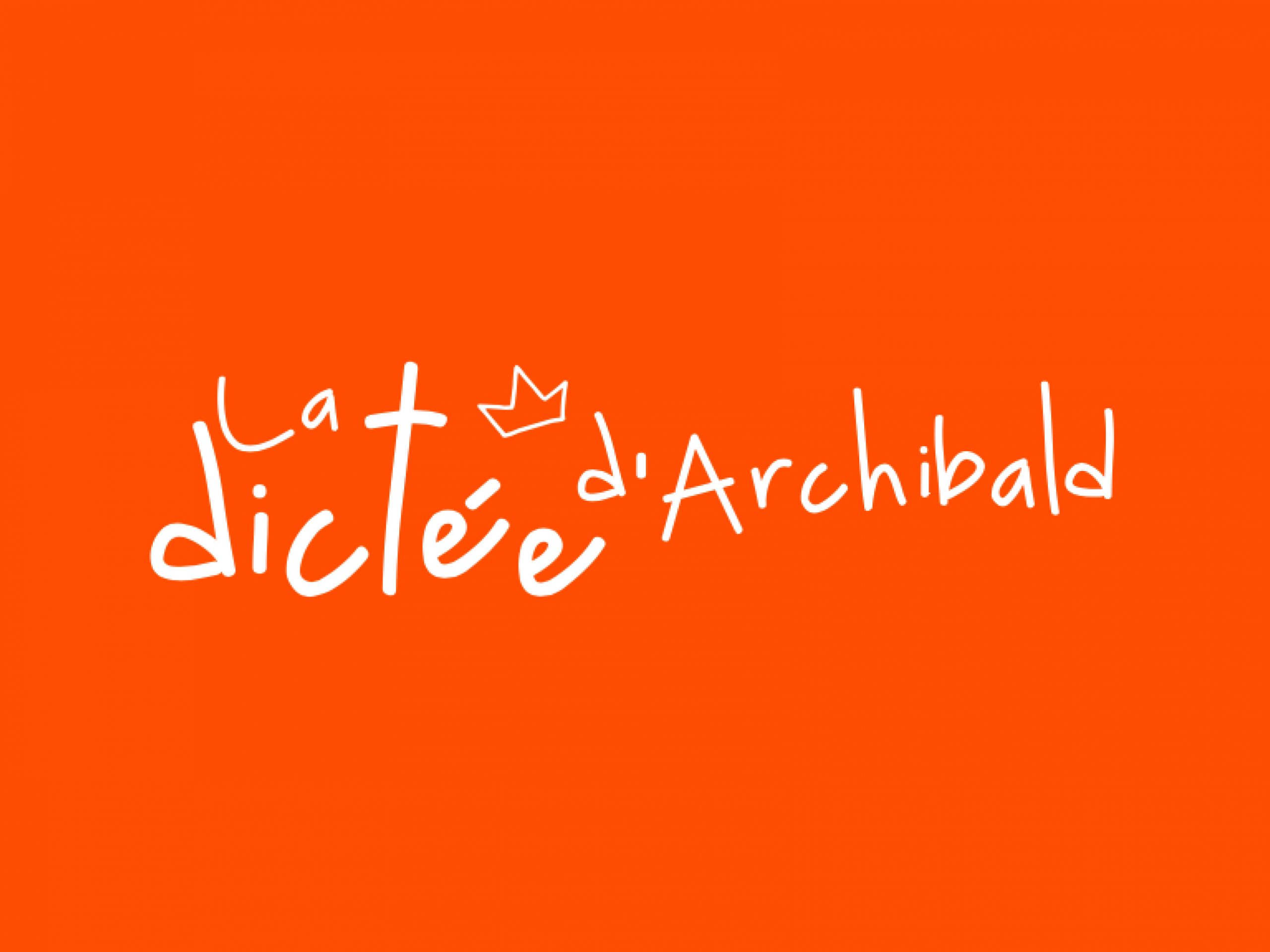 La dictée dArchibald - Mots dici et dailleurs - Alliance Française  Bretagne